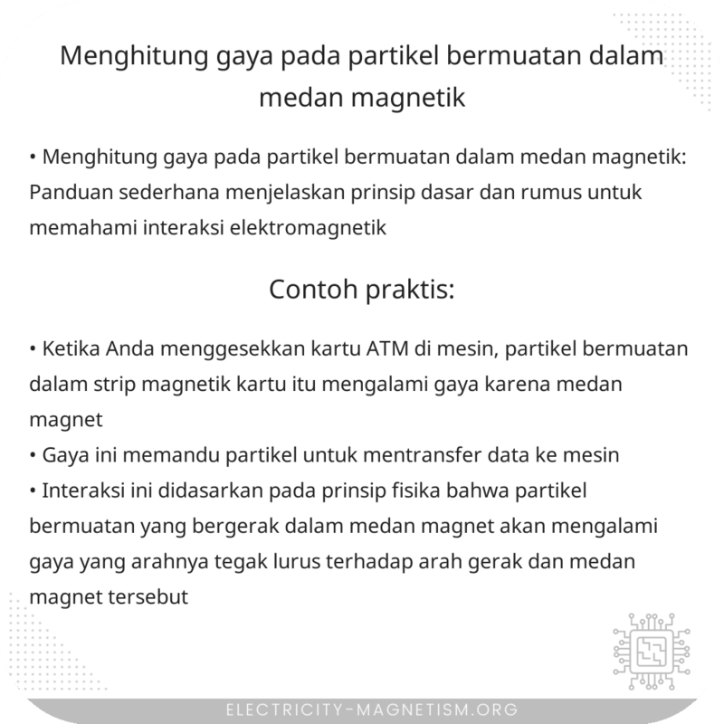 Menghitung Gaya pada Partikel Bermuatan dalam Medan Magnetik