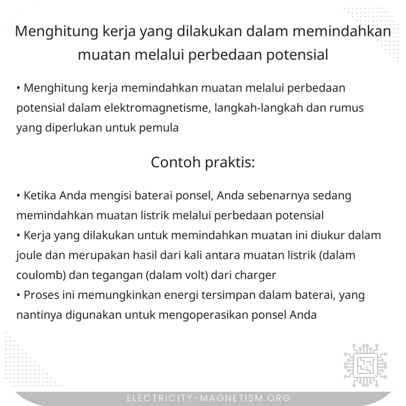 Menghitung Kerja yang Dilakukan dalam Memindahkan Muatan Melalui Perbedaan Potensial