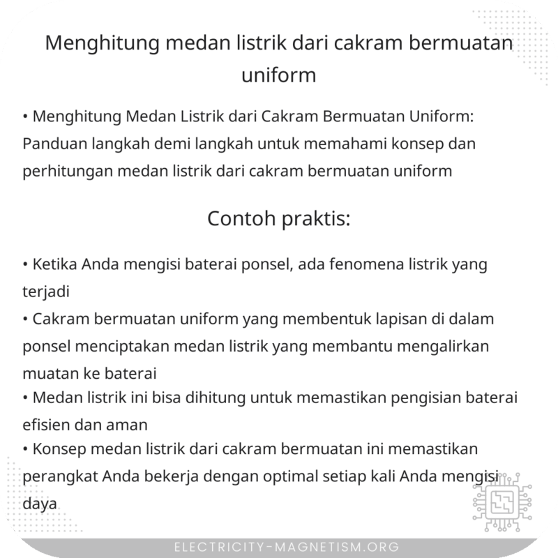 Menghitung Medan Listrik dari Cakram Bermuatan Uniform
