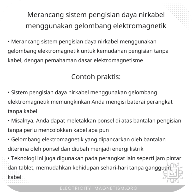 Merancang Sistem Pengisian Daya Nirkabel Menggunakan Gelombang Elektromagnetik