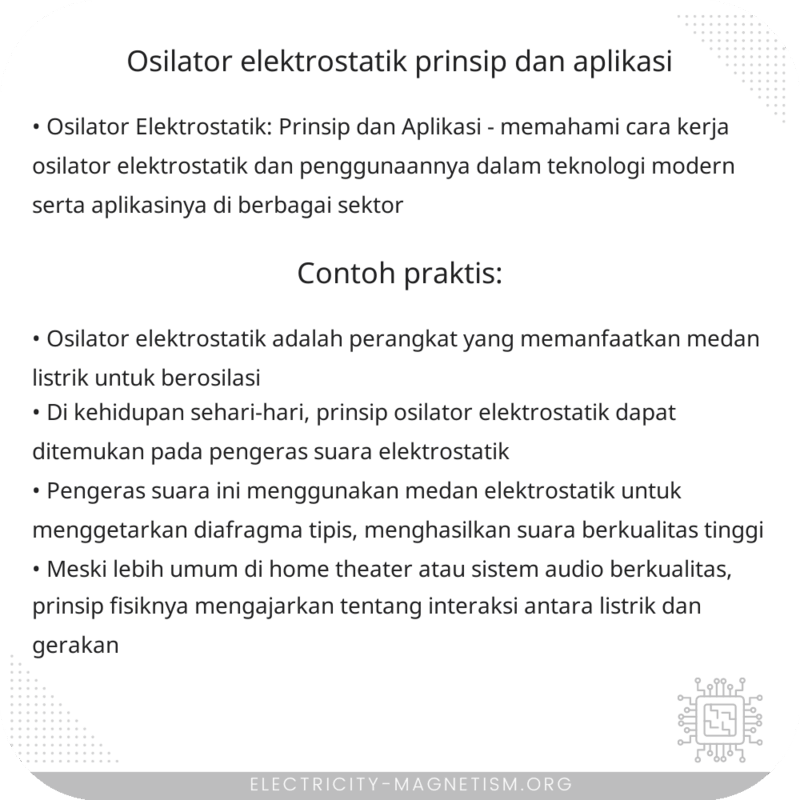 Osilator Elektrostatik | Prinsip dan Aplikasi