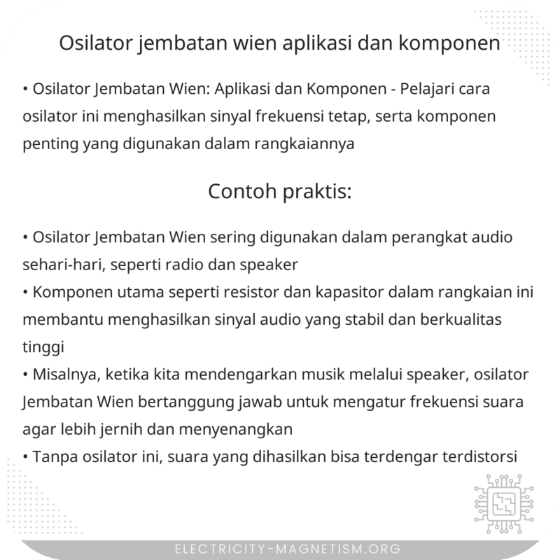 Osilator Jembatan Wien | Aplikasi dan Komponen