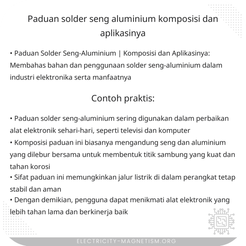 Paduan Solder Seng-Aluminium | Komposisi dan Aplikasinya