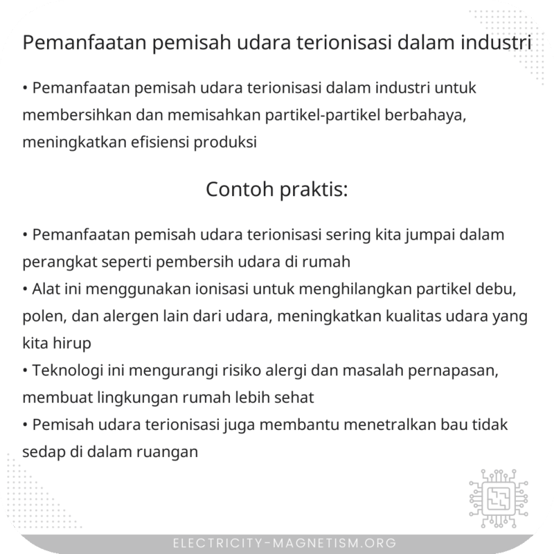 Pemanfaatan Pemisah Udara Terionisasi dalam Industri