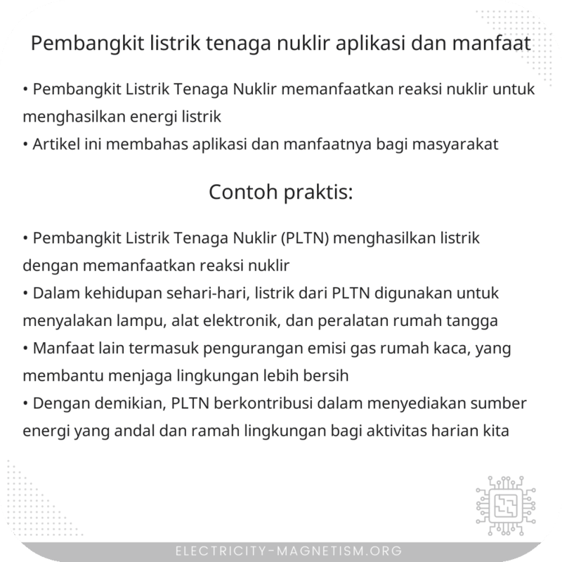 Pembangkit Listrik Tenaga Nuklir | Aplikasi dan Manfaat