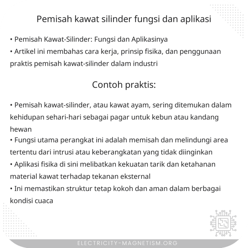 Pemisah Kawat-Silinder | Fungsi dan Aplikasi