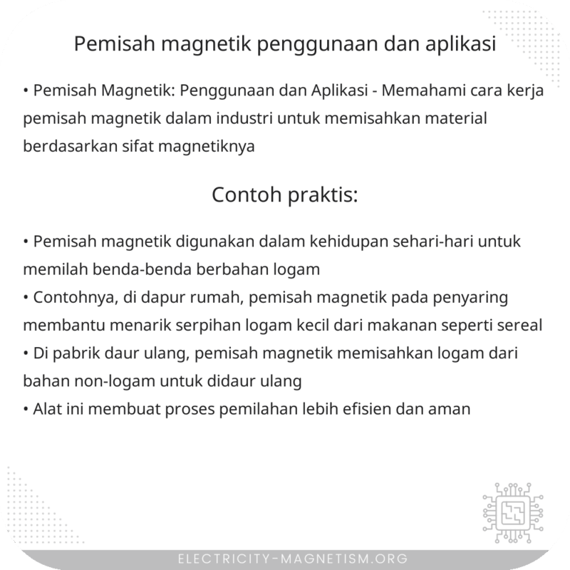Pemisah Magnetik | Penggunaan dan Aplikasi