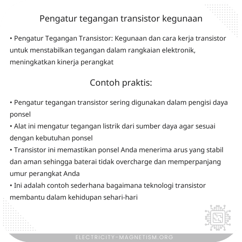 Pengatur Tegangan Transistor | Kegunaan