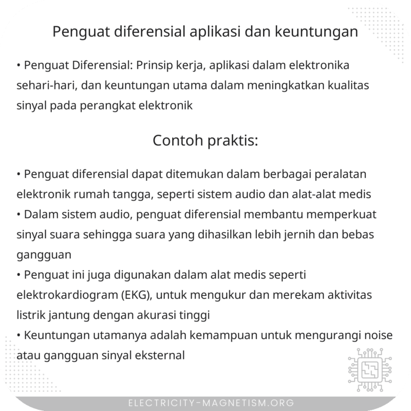 Penguat Diferensial | Aplikasi dan Keuntungan