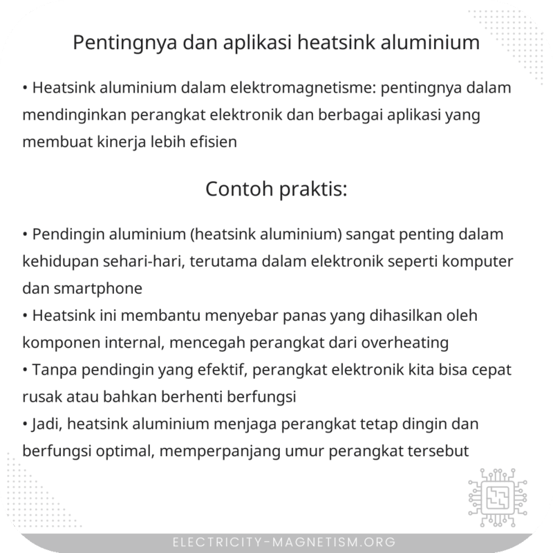 Pentingnya dan Aplikasi Heatsink Aluminium