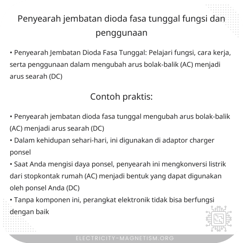 Penyearah Jembatan Dioda Fasa Tunggal | Fungsi dan Penggunaan