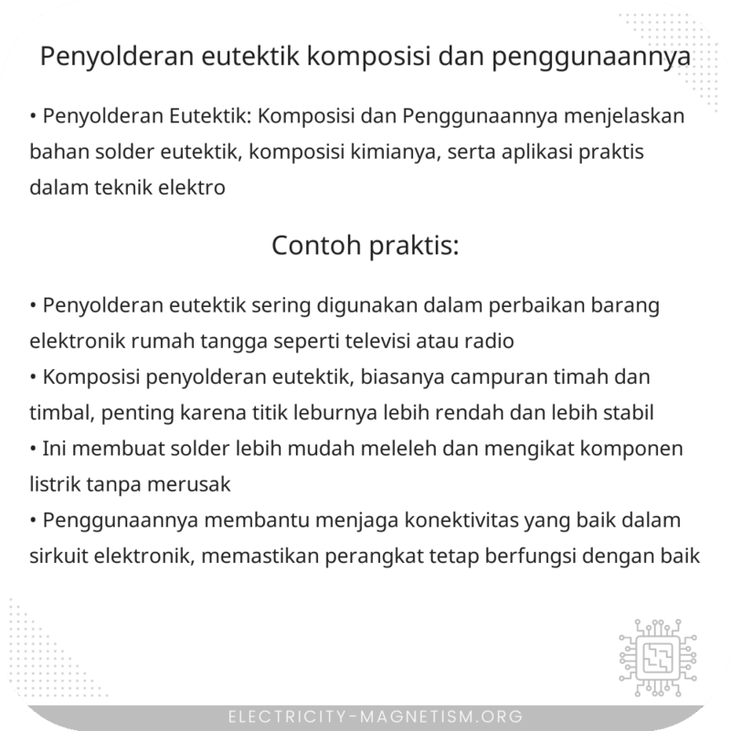 Penyolderan Eutektik | Komposisi dan Penggunaannya