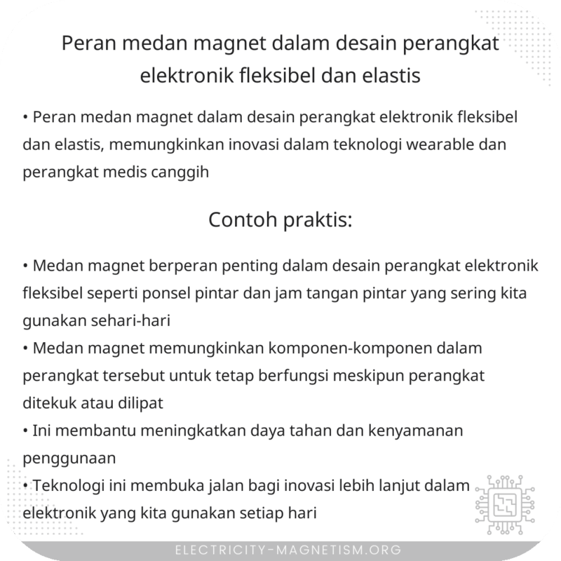 Peran Medan Magnet dalam Desain Perangkat Elektronik Fleksibel dan Elastis