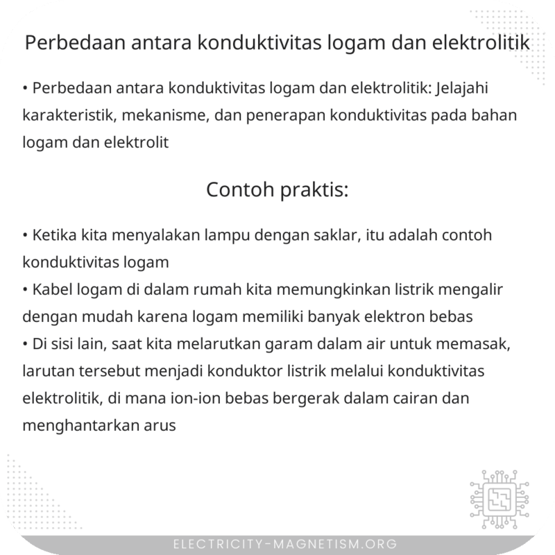 Perbedaan Antara Konduktivitas Logam dan Elektrolitik