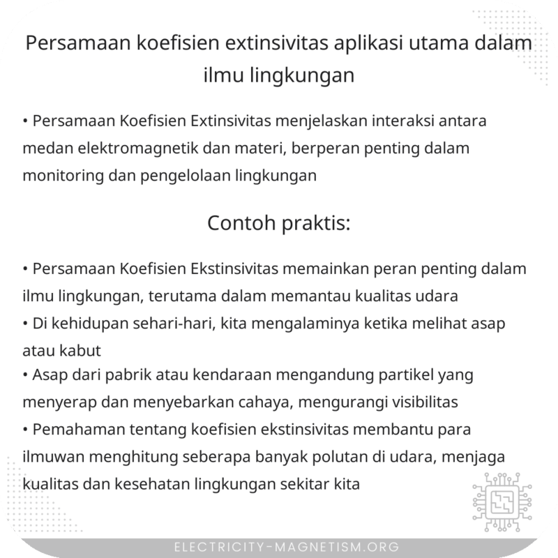 Persamaan Koefisien Extinsivitas | Aplikasi Utama dalam Ilmu Lingkungan