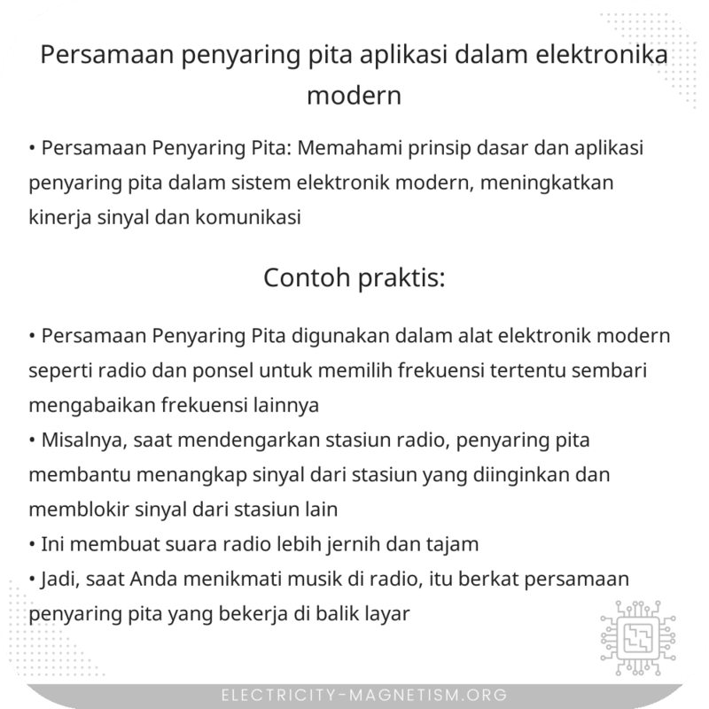 Persamaan Penyaring Pita | Aplikasi dalam Elektronika Modern