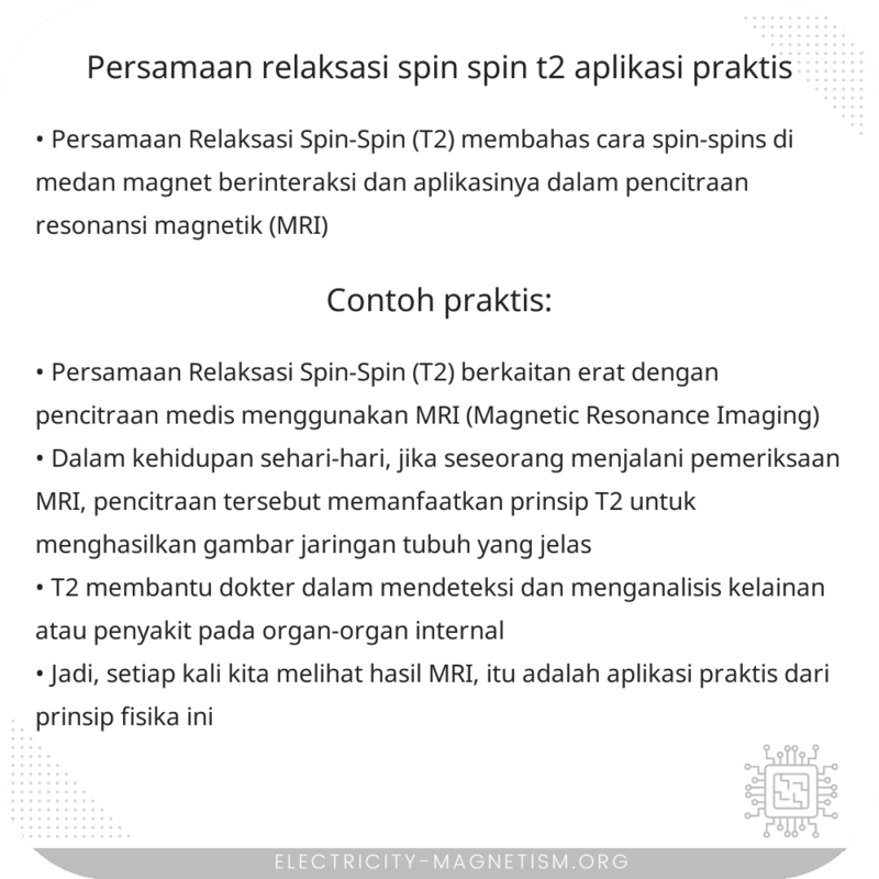 Persamaan Relaksasi Spin-Spin (T2) | Aplikasi Praktis