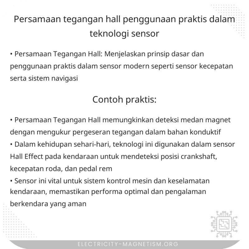 Persamaan Tegangan Hall | Penggunaan Praktis dalam Teknologi Sensor
