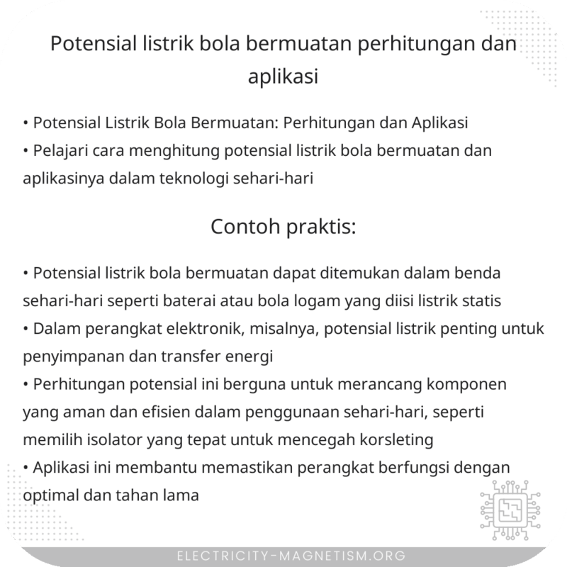 Potensial Listrik Bola Bermuatan | Perhitungan dan Aplikasi