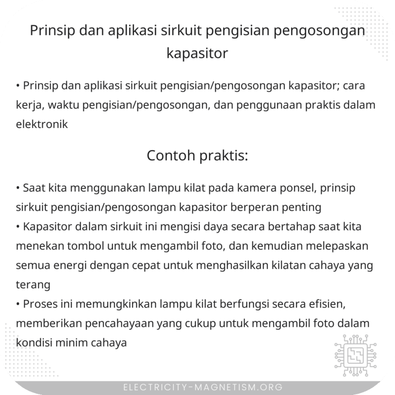 Prinsip dan Aplikasi Sirkuit Pengisian/Pengosongan Kapasitor
