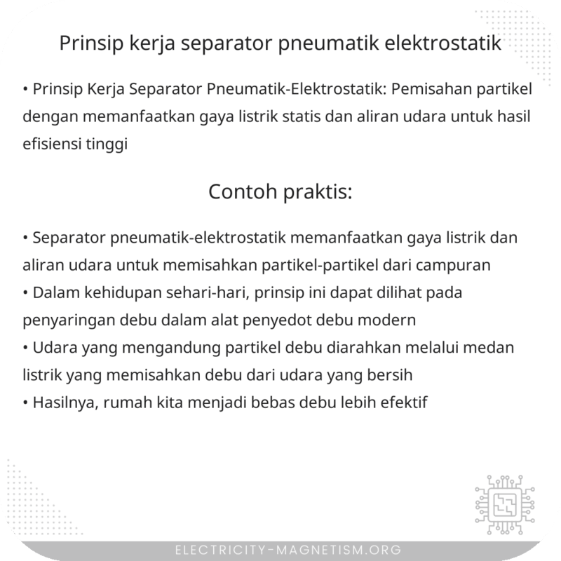 Prinsip Kerja Separator Pneumatik-Elektrostatik