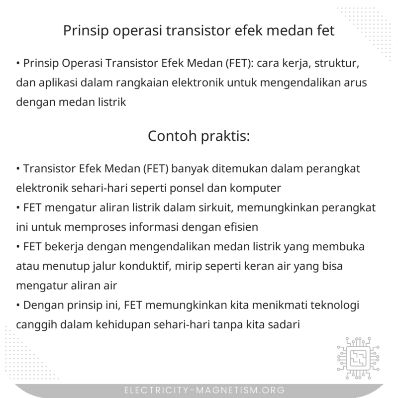 Prinsip Operasi Transistor Efek Medan (FET)