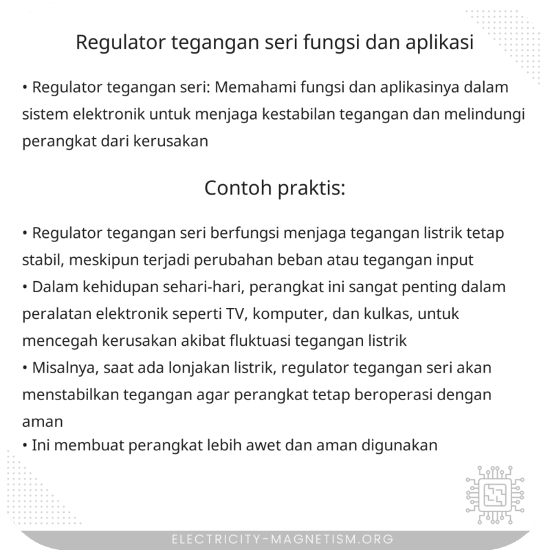 Regulator Tegangan Seri | Fungsi dan Aplikasi
