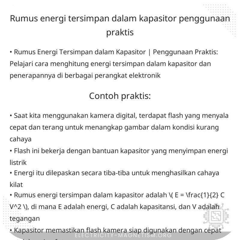 Rumus Energi Tersimpan dalam Kapasitor | Penggunaan Praktis