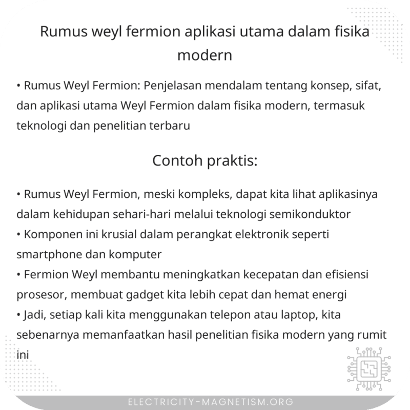 Rumus Weyl Fermion | Aplikasi Utama dalam Fisika Modern