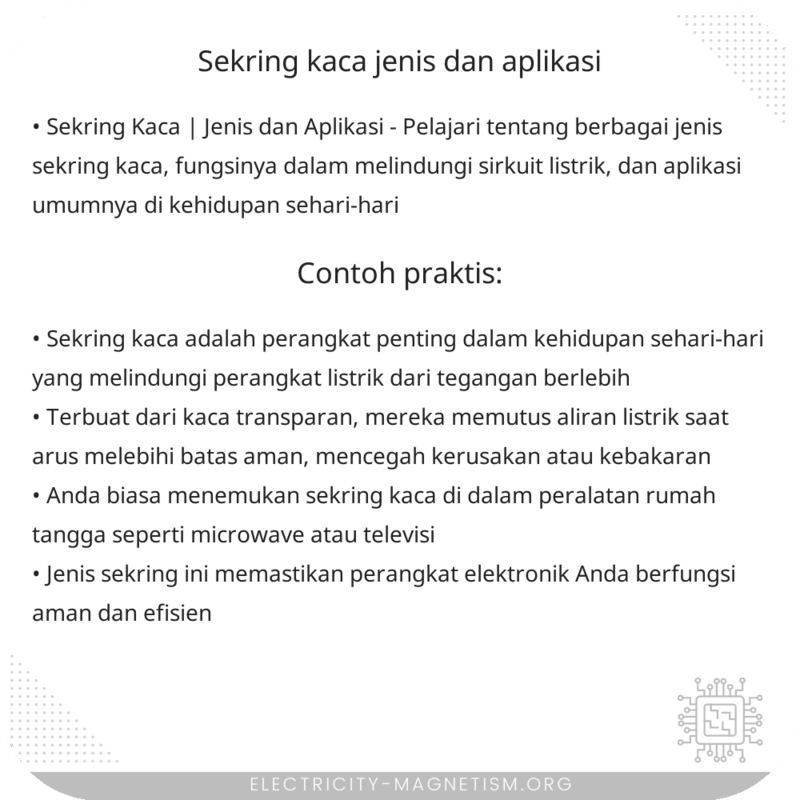 Sekring Kaca | Jenis dan Aplikasi
