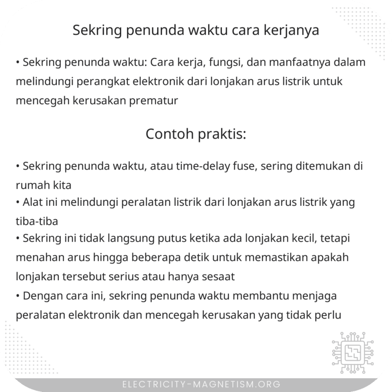 Sekring Penunda Waktu | Cara Kerjanya