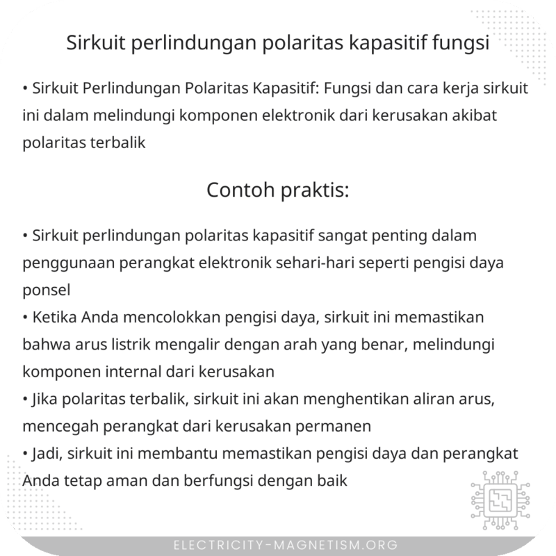 Sirkuit Perlindungan Polaritas Kapasitif | Fungsi