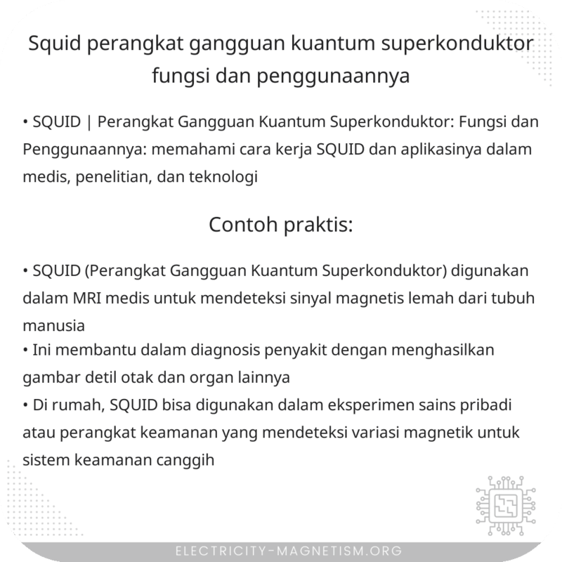 SQUID | Perangkat Gangguan Kuantum Superkonduktor: Fungsi dan Penggunaannya