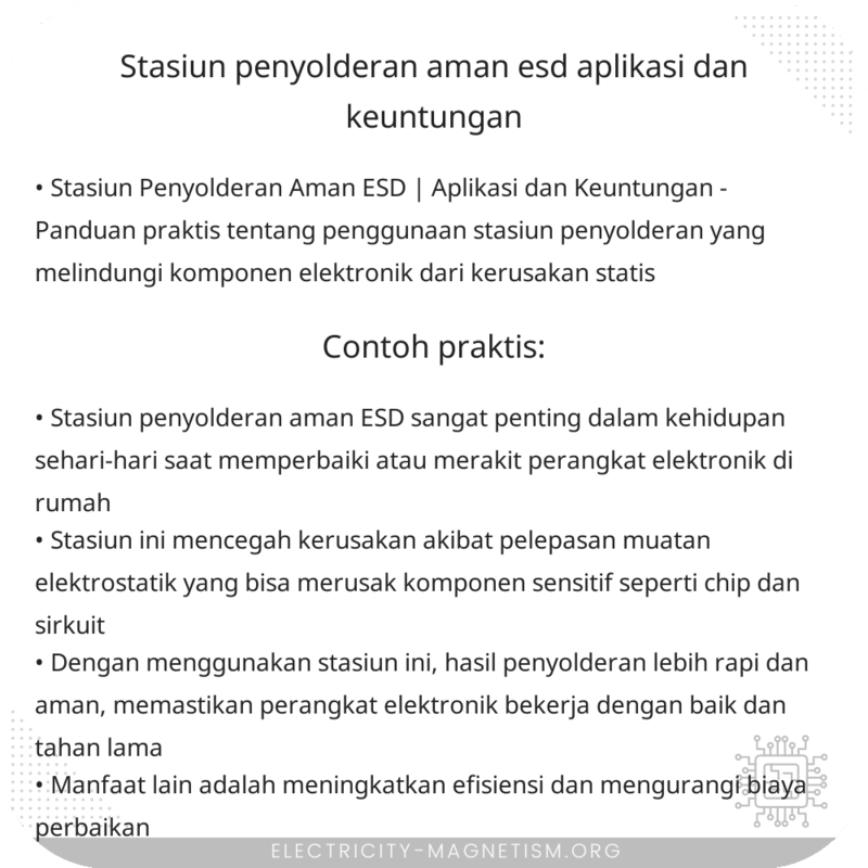 Stasiun Penyolderan Aman ESD | Aplikasi dan Keuntungan
