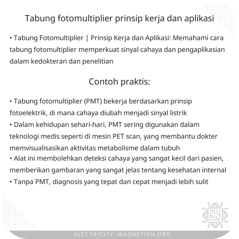 Tabung Fotomultiplier | Prinsip Kerja dan Aplikasi