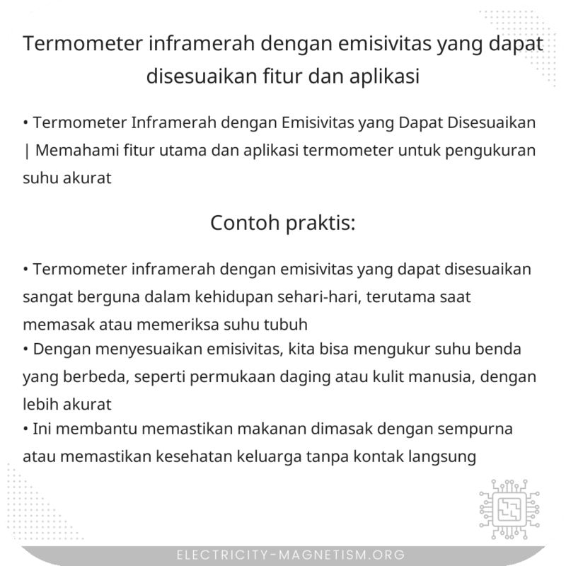 Termometer Inframerah dengan Emisivitas yang Dapat Disesuaikan | Fitur dan Aplikasi
