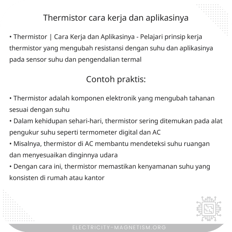 Thermistor | Cara Kerja dan Aplikasinya
