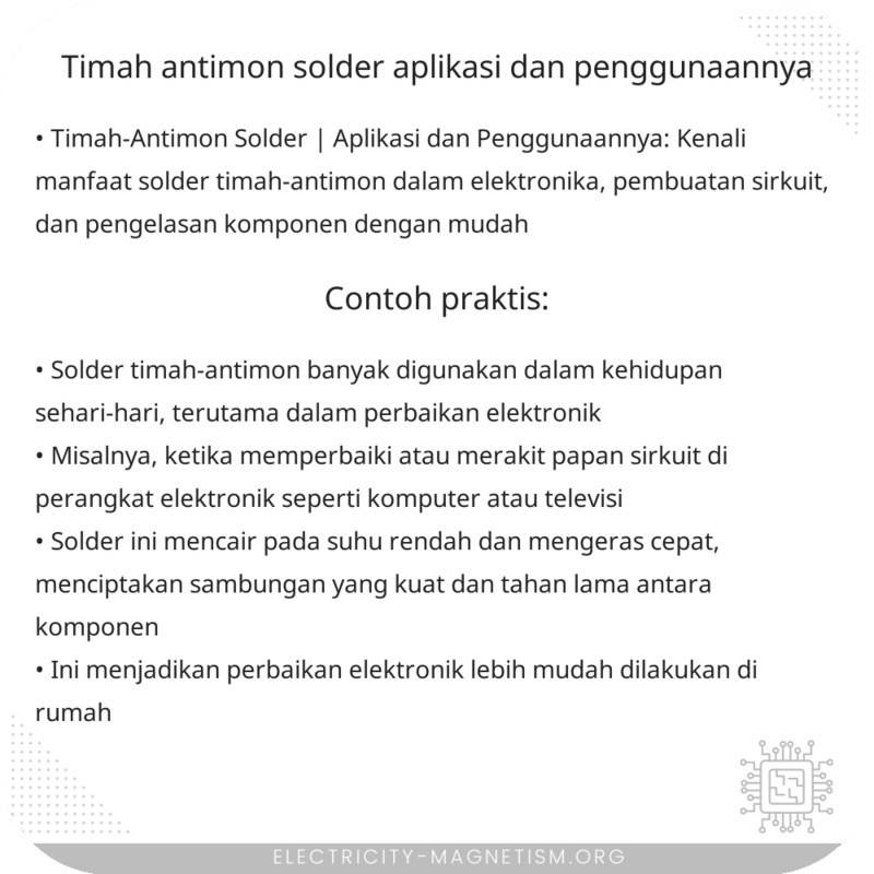 Timah-Antimon Solder | Aplikasi dan Penggunaannya